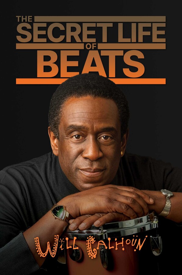 The Secret Life of Beats by Will Calhoun book cover